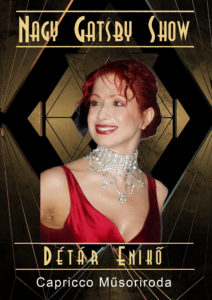 Nagy Gatsby revü műsor Détár Enikő